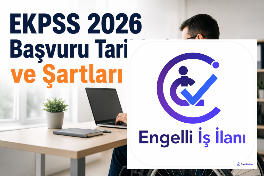 EKPSS 2026 Başvuru Tarihleri ve Şartları