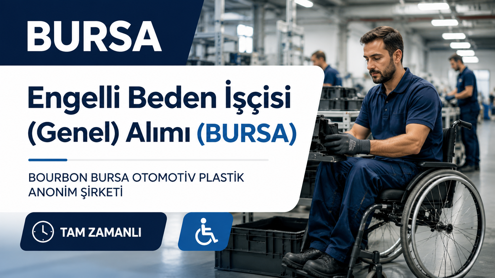 Engelli Beden İşçisi (Genel) Alımı (BURSA)