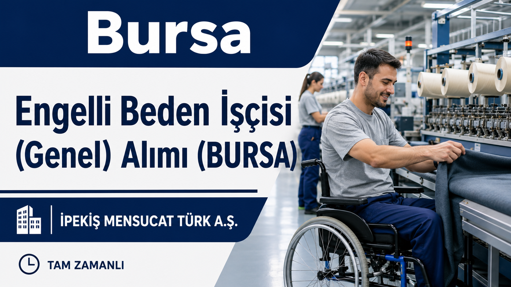 Engelli Beden İşçisi (Genel) Alımı (BURSA)