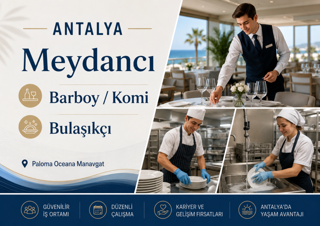 Engelli meydancı, barboy/komi, bulaşıkçı personel - paloma oceana manavgat