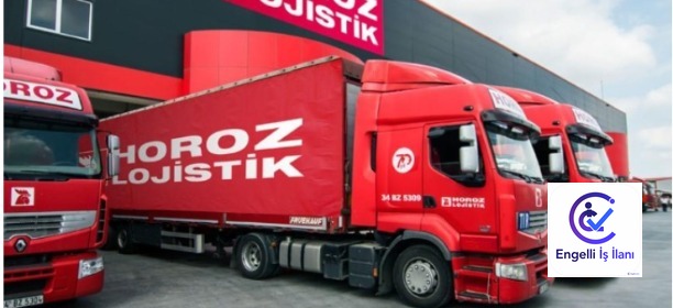 Horoz Lojistik Kargo Hizmetleri ve Tic. A.Ş. Engelli Personel Alımı