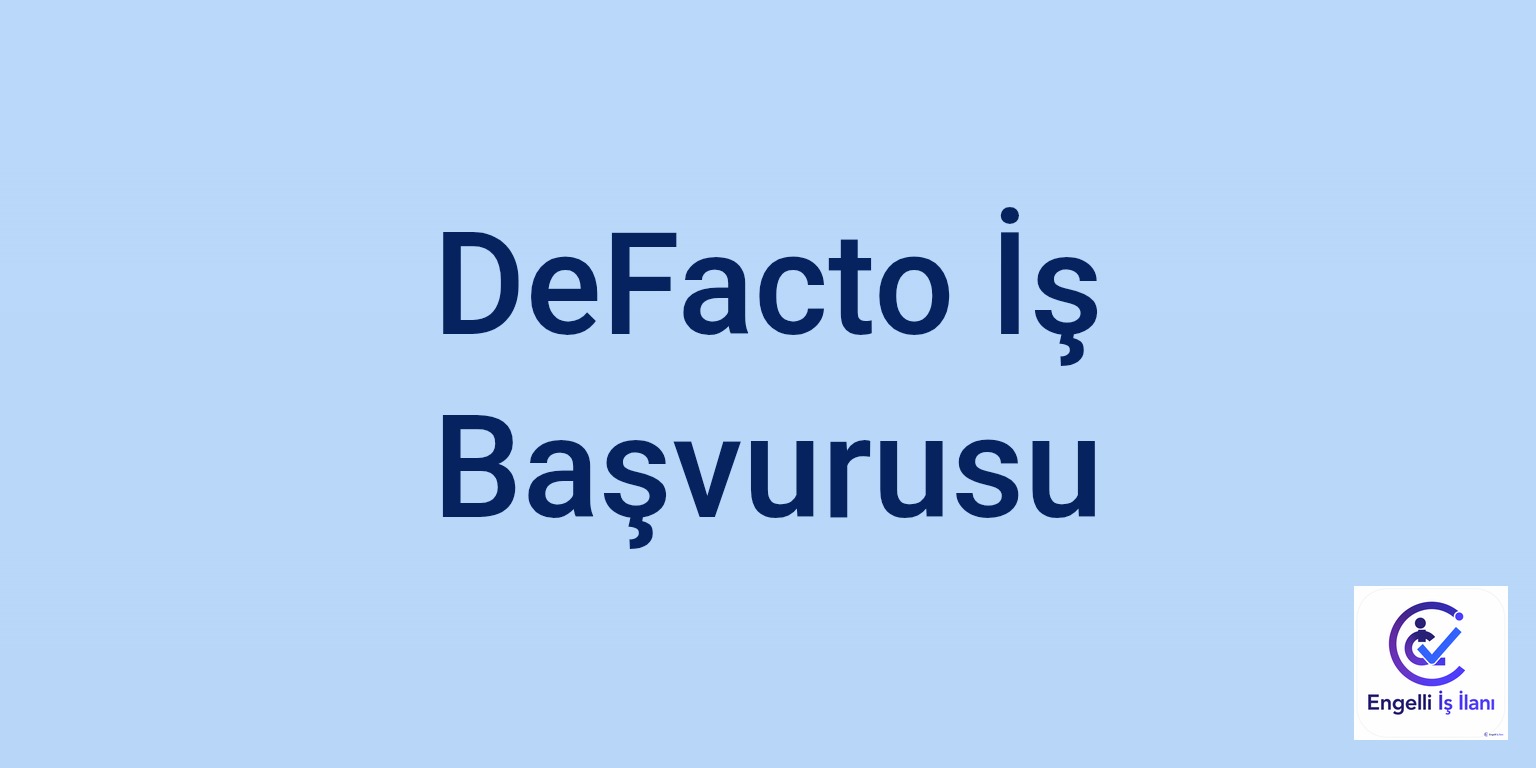 DeFacto İş Başvurusu