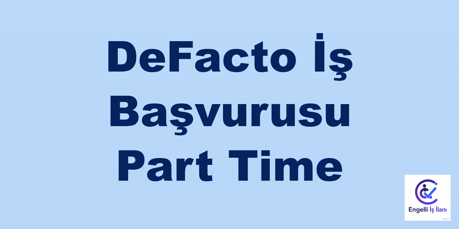 DeFacto İş Başvurusu Part Time