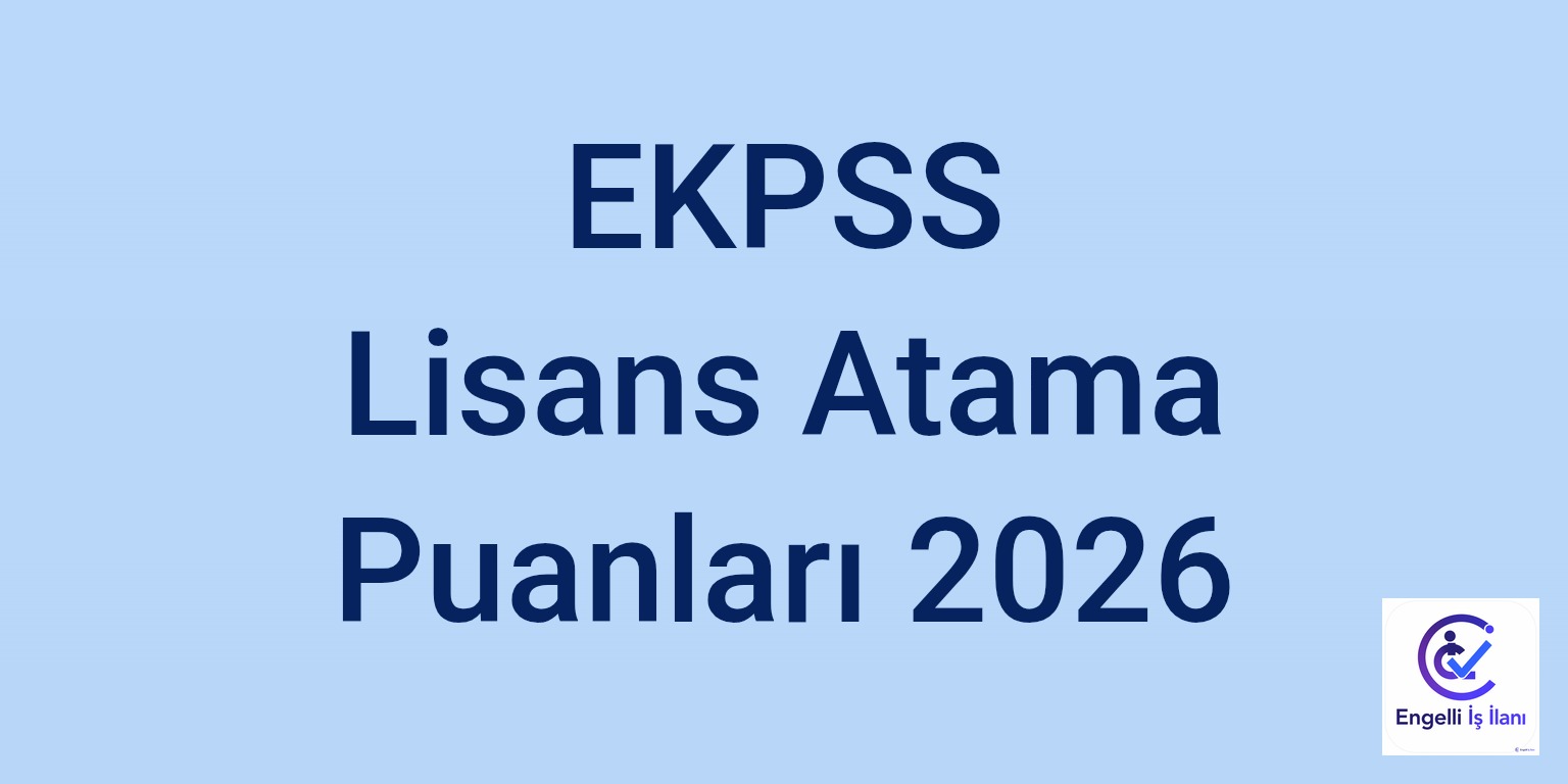 EKPSS Lisans Atama Puanları 2026