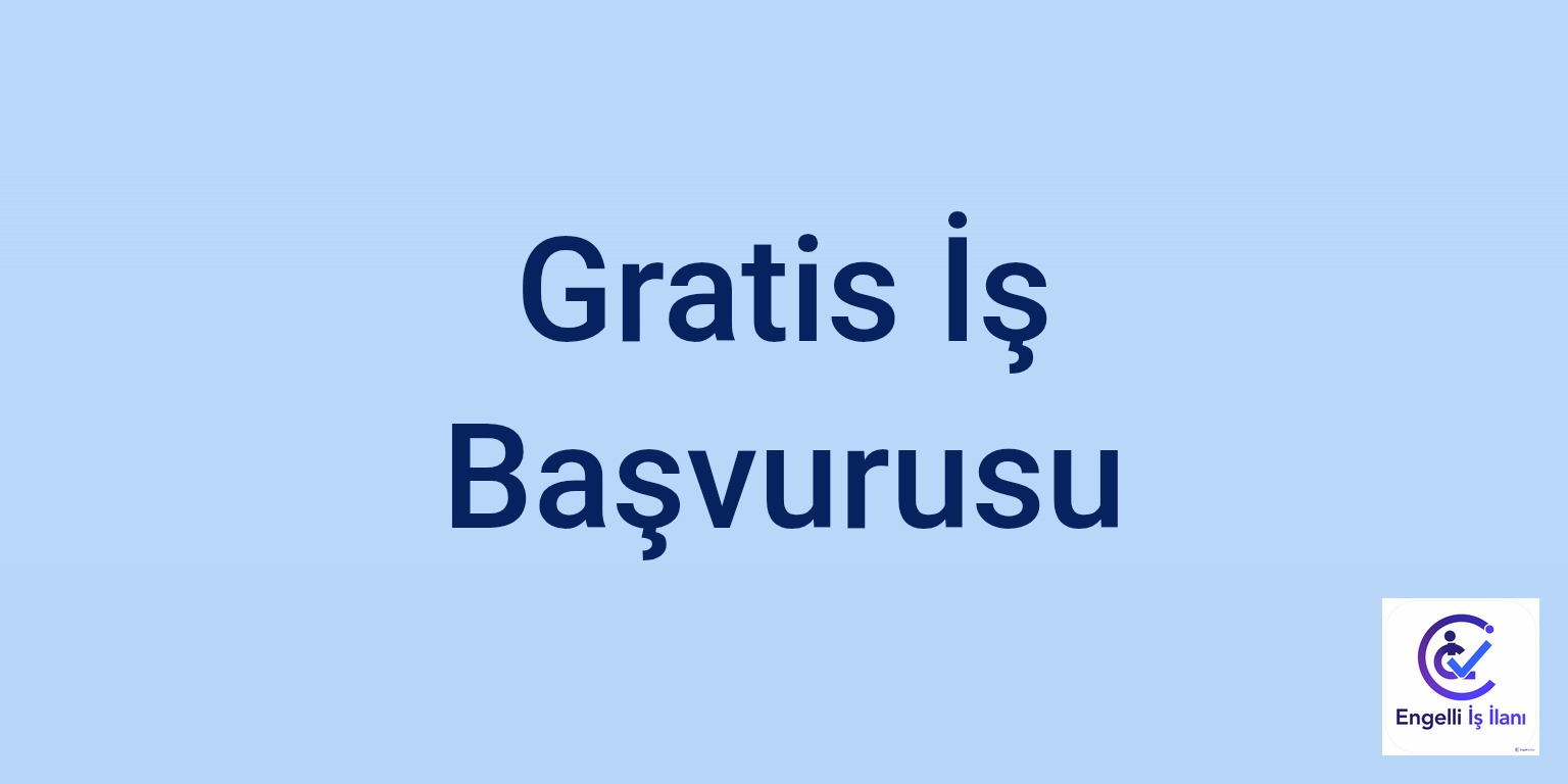 Gratis İş Başvurusu