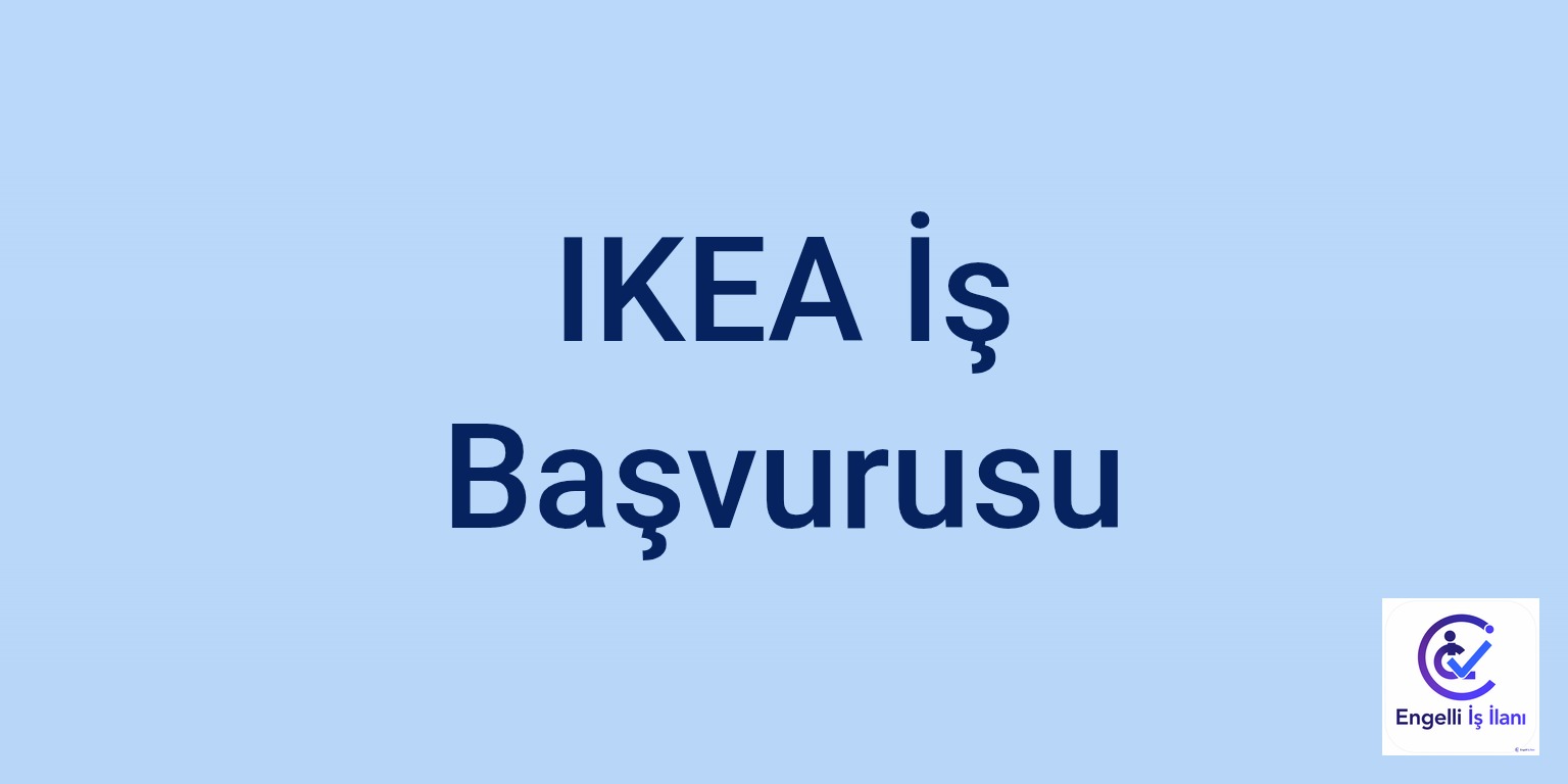 IKEA İş Başvurusu