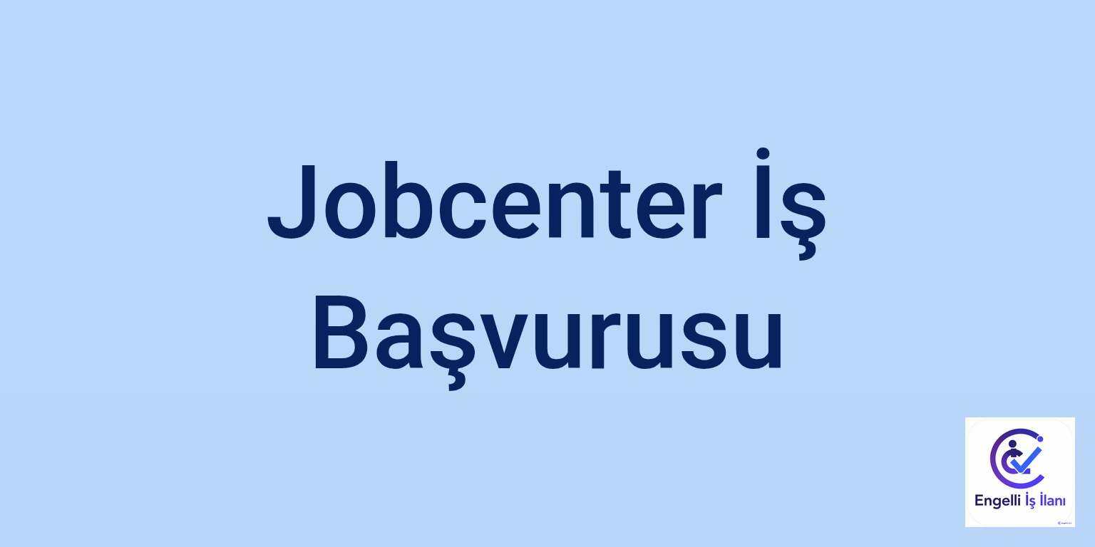 Jobcenter İş Başvurusu