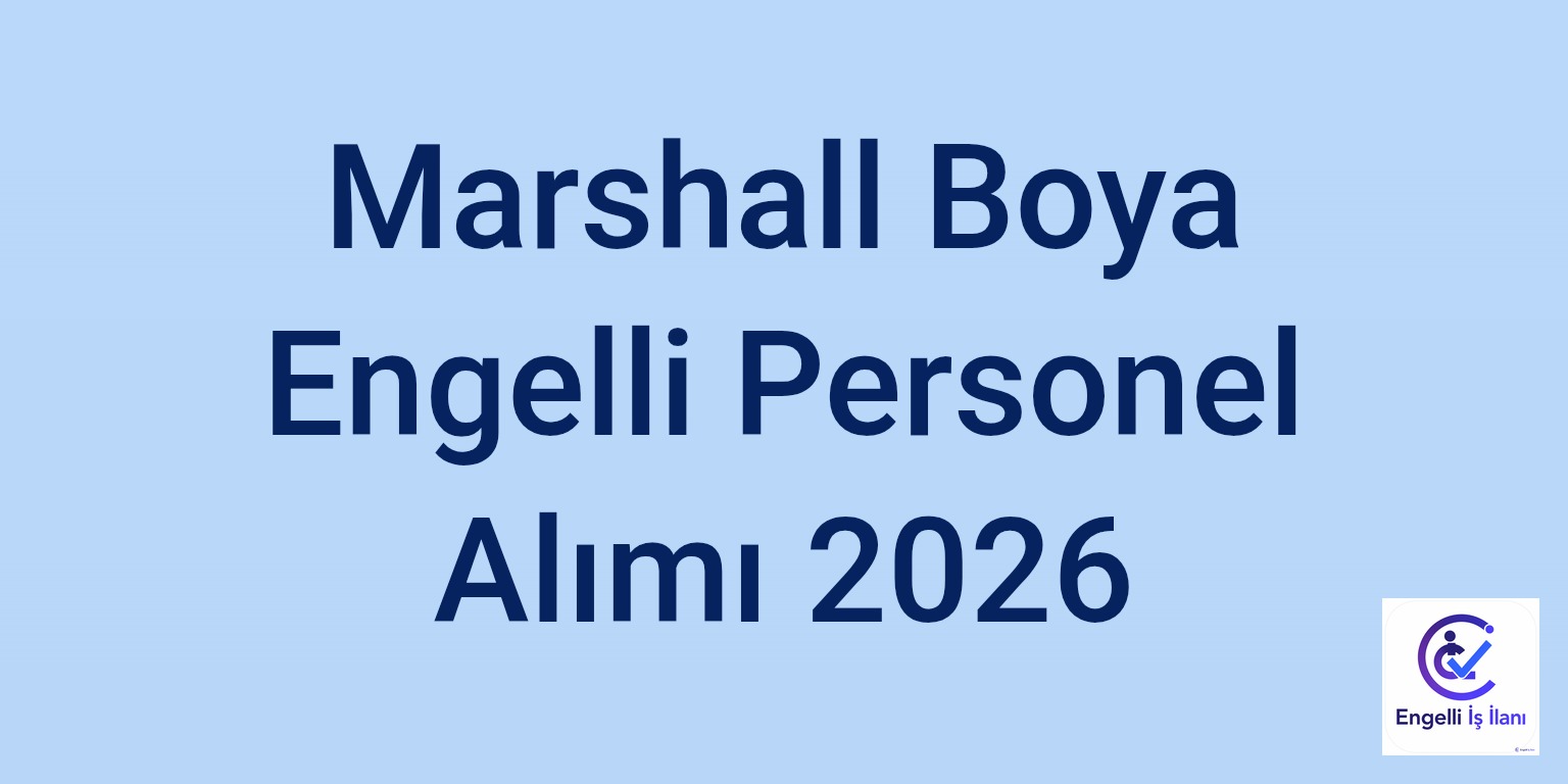 Marshall Boya Engelli Personel Alımı 2026