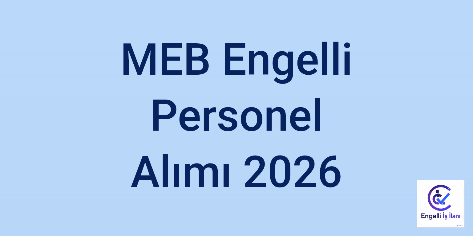 MEB Engelli Personel Alımı 2026