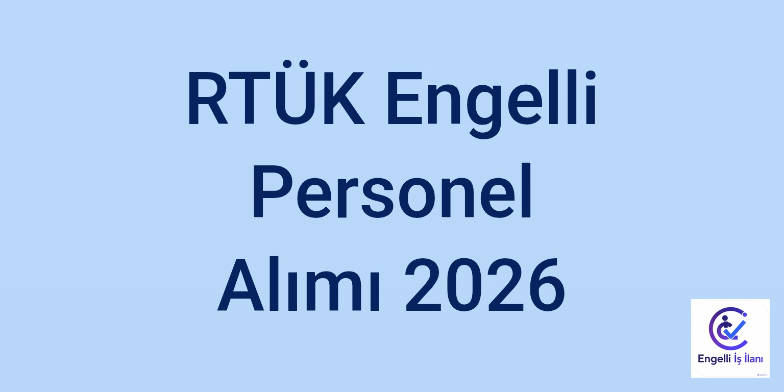 RTÜK Engelli Personel Alımı 2026