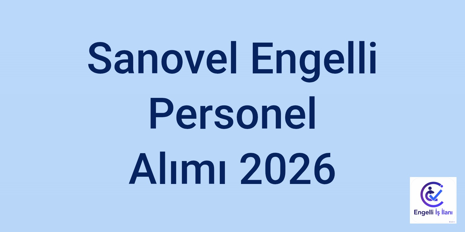 Sanovel Engelli Personel Alımı 2026