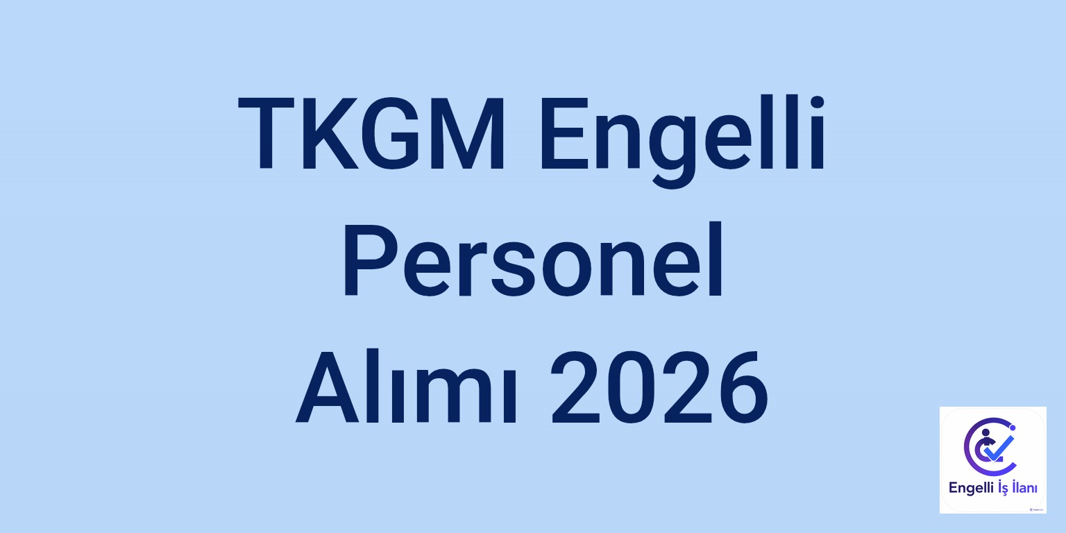 TKGM Engelli Personel Alımı 2026